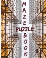 Maze Puzzle Book: for both adults and kids with mazes of different shapes and increasing difficulties,crossword puzzles,scrambled words B092P78SX8 Book Cover