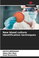 New blood culture identification techniques 6208229790 Book Cover