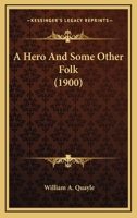 A Hero and Some Other Folks 137484635X Book Cover