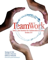 Team Work: Setting the Standard for Collaborative Teaching, Grades 5-9 1571107118 Book Cover