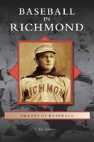 BASEBALL IN RICHMOND (Images of Baseball) 0738553956 Book Cover