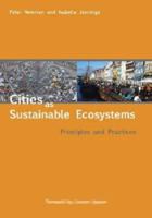 Cities as Sustainable Ecosystems: Principles and Practices 1597261882 Book Cover