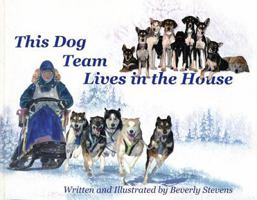 This Dog Team Live In The House 1578333172 Book Cover