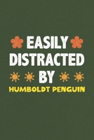 Easily Distracted By Humboldt Penguin: Humboldt Penguin Lovers Funny Gifts Dot Grid Journal Notebook 6x9 120 Pages 1679814443 Book Cover