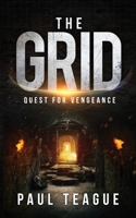 The Grid 2: Quest for Vengeance: Fall of Justice 1838306552 Book Cover