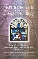 Sermons on the Gospel Readings: Series III, Cycle B 0788025449 Book Cover