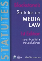 Blackstone's Statutes on Media Law 0199656339 Book Cover