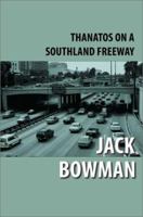 Thanatos on a Southland Freeway 0595219640 Book Cover