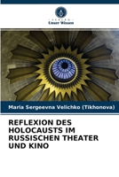 Reflexion Des Holocausts Im Russischen Theater Und Kino 620337220X Book Cover