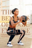 The Benefits of Yogic Exercises for Physical Fitness and Physiology in Sports 2323505270 Book Cover