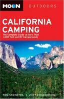 Moon California Camping: The Complete Guide to More than 1,400 Tent and RV Campgrounds (Moon Outdoors) 1598800965 Book Cover