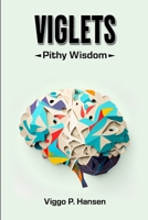 VIGLETS: Pithy Wisdom 3391305932 Book Cover