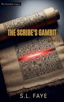 The Scribe's Gambit (Guardian Legacy) B0FLWYYYJ5 Book Cover