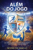 Além do Jogo (Portuguese Edition) B0GZ5N9MWD Book Cover