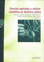 Ciencias Agricolas y Cultura Cientifica En America Latina 9875740071 Book Cover
