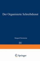 Der Organisierte Schreibdienst 1461599180 Book Cover