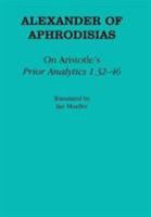 On Aristotle's "prior Analytics 1.32-46" 0801444950 Book Cover