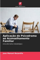 Aplicação do Psicodrama ao Aconselhamento Familiar 6206896374 Book Cover