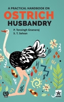 Practical Handbook on Ostrich Husbandry 9354616402 Book Cover