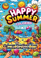Sonnige Fluchten: Eine sommerliche Malreise (German Edition) 3384239644 Book Cover