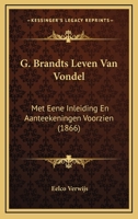 G. Brandts Leven Van Vondel (1905) 1167503937 Book Cover