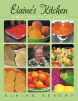 Elaine's Kitchen: Made from Amish Stock 148970972X Book Cover