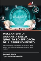 MECCANISMI DI GARANZIA DELLA QUALITÀ ED EFFICACIA DELL'APPRENDIMENTO: Valutazione dei meccanismi di garanzia della qualità nell'efficacia dell'apprendimento degli studenti 6205286734 Book Cover
