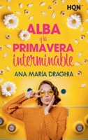 Alba y la primavera interminable 8411058778 Book Cover