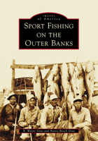 Sport Fishing on the Outer Banks (Images of America) 1467109886 Book Cover