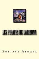 Les Bandits de L'Arizona 1532786859 Book Cover