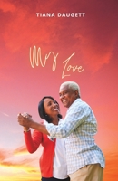 My Love B0BW283PG4 Book Cover
