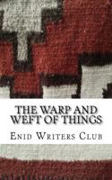 The Warp and Weft of Things 1536868612 Book Cover