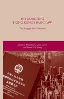 Interpreting Hong Kong's Basic Law: The Struggle for Coherence 1349369942 Book Cover