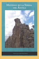 MISTERIO EN LA SIERRA DEL ÁGUILA B0B9WCT25Q Book Cover