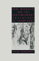 Karl Mannheim and the Contemporary Sociology of Knowledge 1349196975 Book Cover