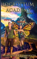 Locrottum Academy: Book 7 B0CKPBC462 Book Cover