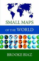 Small Maps of the World 1932559566 Book Cover