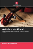 Astúrias, de Albéniz (Portuguese Edition) 6200723990 Book Cover