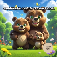 Goldilocks and the Three Bears B0F4WY67CF Book Cover