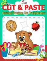 Cut & Paste-Cutting Practice For Preschoolers: Color and Cut Pages for Kids Ages 3-5, Learning to Cut with Scissors, Fine Motor Skills for 5-Year-Old, B08SGWD3GR Book Cover