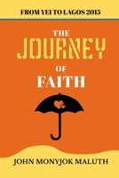 The Journey of Faith: From Yei to Lagos 2015 1519753470 Book Cover