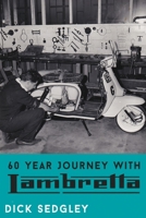 60 Year Journey with Lambretta 1788306686 Book Cover