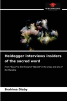 Heidegger interviews insiders of the sacred word 6203612227 Book Cover