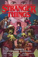 Stranger Things Omnibus: Afterschool Adventures 1506727735 Book Cover