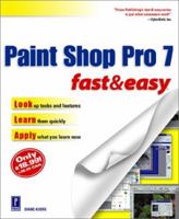 Paint Shop Pro 7 Fast & Easy 0761532412 Book Cover
