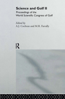 Science and Golf II: Proceedings of the World Scientific Congress of Golf 0415512018 Book Cover