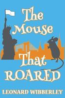 The Mouse That Roared B000MC8DP0 Book Cover