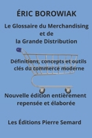 Le glossaire du merchandising et de la grande distribution (French Edition) B0FR97PK58 Book Cover