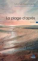 La plage d'après 2806136466 Book Cover