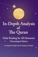 In-Depth Analysis of The Quran: Daily Reading for All Humanity Chronological Edition 195258504X Book Cover